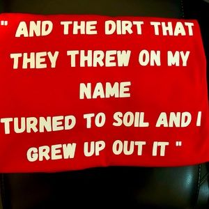 “Dirt on my name” T shirt